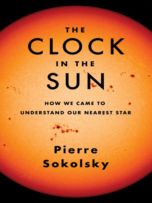 Title details for The Clock in the Sun by Pierre Sokolsky - Available